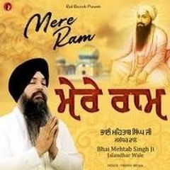 Mere Raam Rai - Bhai mehtab singh