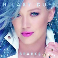 Hilary Duff - Sparks (Carlos Gonmartz Remix)