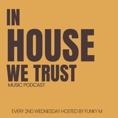 In House We Trust #076