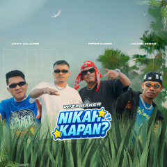 Nikah Kapan? (feat. Toton Caribo, Vicky Salamor & Jacson Zeran)