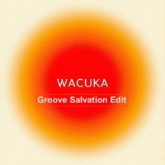 AVAION & Sofiya Nzau - Wacuka (Groove Salvation Edit)