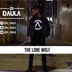 DJ Daula | The Lone Wolf | March 2020 Mashup (DIRTY)