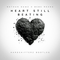 Heart Still Beating (Bootleg)