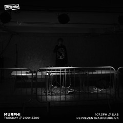 Murphi on Reprezent Radio | All Past Shows