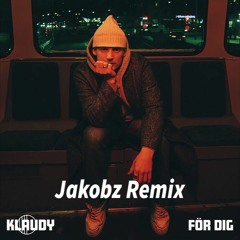 Klaudy - För Dig (Speed Up) (Jakobz Remix)