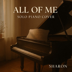 All of me by John