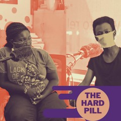 The Hard Pill - Toxic Masculinity, Episode 1