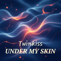 Under my skin