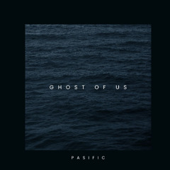 Ghost of Us
