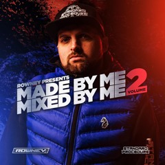 ROWNEY - MADE BY ME MIXED BY ME VOLUME 2