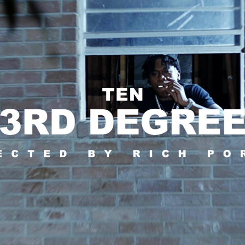 TEN - 3RD Degree