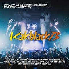 DJ TotoJawo ™ - '' KAU SANG PUTRI RAJA '' FUNKOT SPECIAL REQUEST [ KAKBLACK73 ] 2023