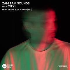 Zam Zam Sounds with CITY1 - 22 April 2024