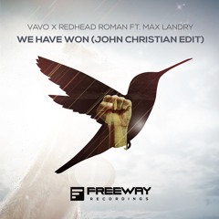 We Have Won (John Christian Extended Edit) [feat. Max Landry]