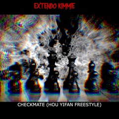 Checkmate (HOU YIFAN FREESTYLE)-[prod by croco dead beat]