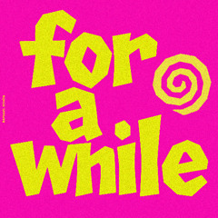 For a while EP