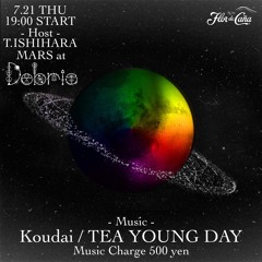 Debris <TeaYoungDay & Koudai evening-Mix3H>  20220721.WAV