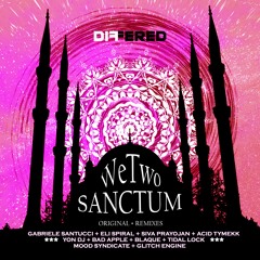 WeTwo Sanctum Original Mix