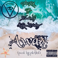 Trae Rock- Away (Soundcloud Version) ft. Xander g (prod. pilotkid)