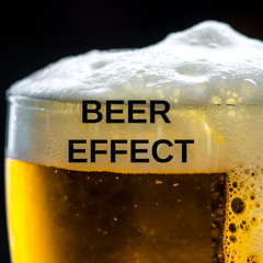 BEER EFFECT 1