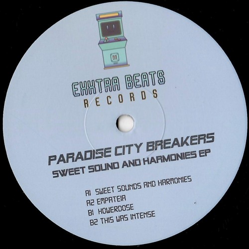 EXB001 / Paradise City Breakers - Sweet Sound And Harmonies Ep