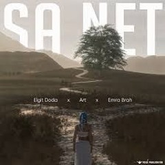 Sa Net - Elgit Doda, Art & Emra Brah  Don't talk to me You're gnarly