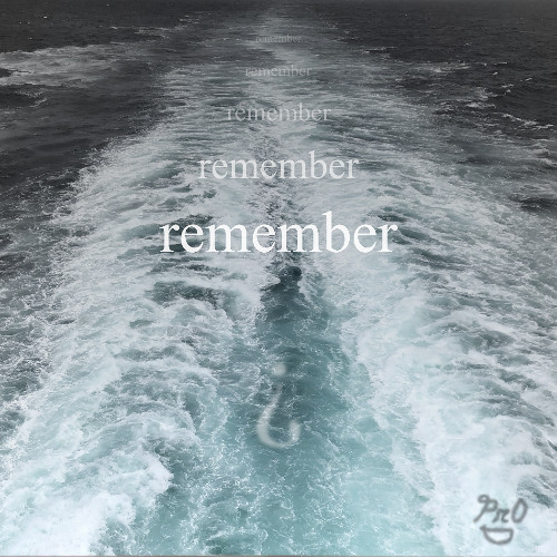 Remember