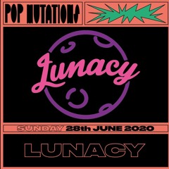 Lunacy for Pop Mutations Glasgow
