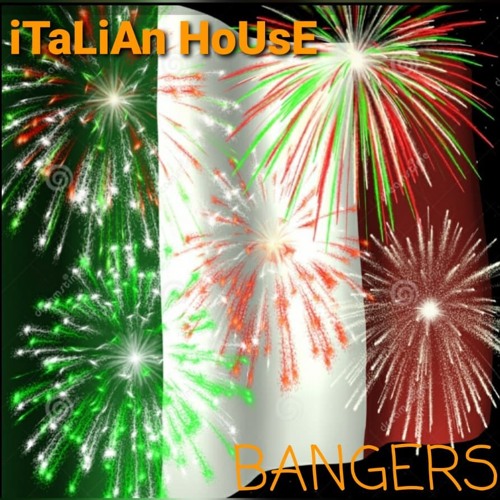 Italian House Bangers