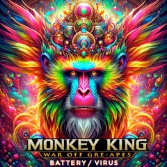 MONKEY KING | BATTERY/VIRUS | #edm #dance #trance #club #rave