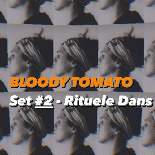 Bloody Tomato - Set #2 Rituele Dans