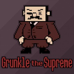 Grunkle the Supreme
