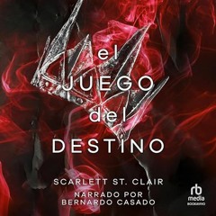 Audiolibro gratis 🎧 : El Juego Del Destino (Hades Saga 1), De Scarlett St. Clair