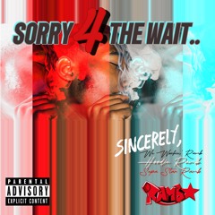 Wait On It ft. 1OfAKai (Remix)