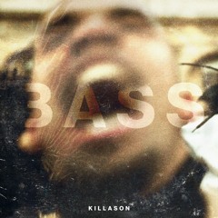 KillASon - BASS (Prod. MLM)