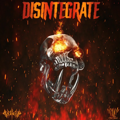 AXILON x CRUCIBLE - DISINTEGRATE