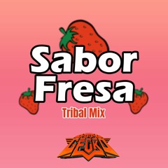 Sabor Fresa Tribal Mix - Dj Gecko