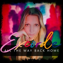 All The Way Back Home ~ (NEW MIX 7/13/2020)