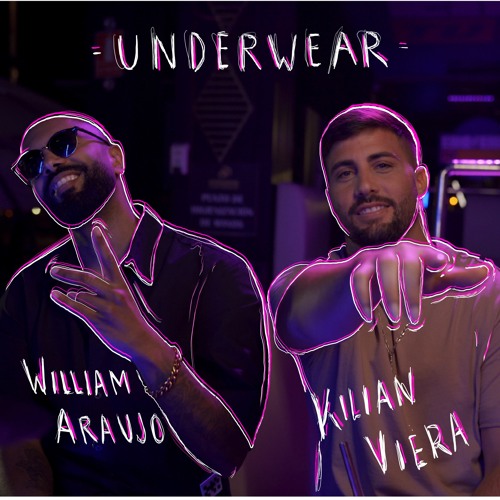 Stream Kilian Viera & William Araujo - Underwear by Dadadam | Listen ...