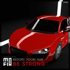 BEDO97 & Yoori Hab - Be Strong (Free Download)