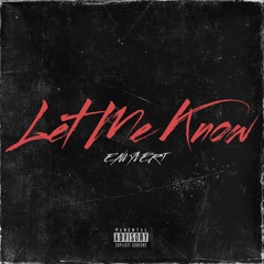 Let Me Know (Prod. BEETWIN)