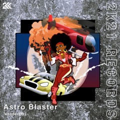 Wonderboi - Astro Blaster
