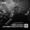 Monasterio Chamber Podcast #311 KYK DJ mix artwork - Electronic music tracklist cover image
