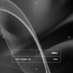 GTG Premiere | BLZS - Test Subject [DP013]