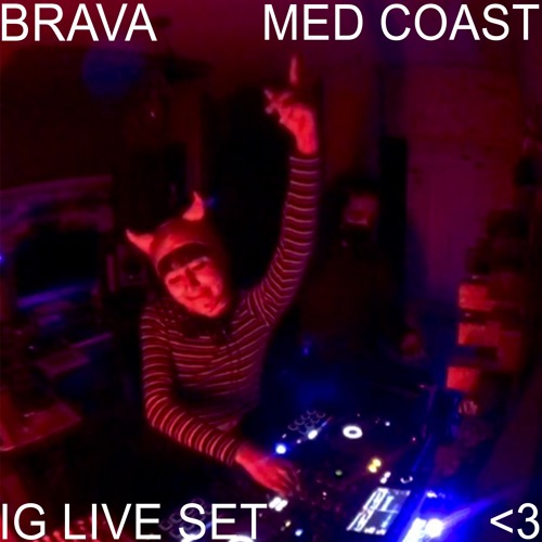 BRAVA AT MED COAST!