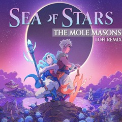 Sea of Stars OST - The Mole Masons (lofi remix)