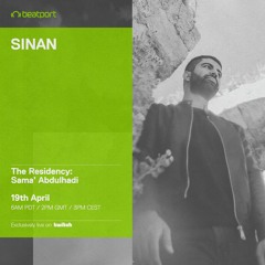 SINAN DJ set - The Residency w/ Sama Abdulhadi @Beatport Live