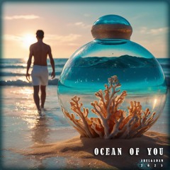 Ocean Of You