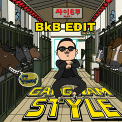 GANGNAM STYLE (EANN BkB EDIT)