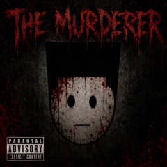 the murderer